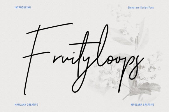 Fruityloops: A Modern Script Font for Editorial Design