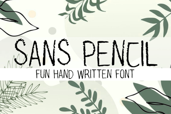Sans Pencil: The Handwritten Font That Elevates Campaigns
