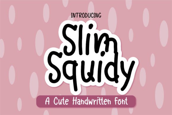 Why Slim Squidy Is the Perfect Handwritten Font for Editorial Design